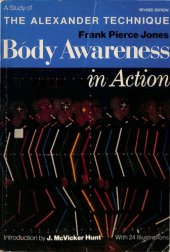 book Body Awareness in Action: A Study of the Alexander Technique