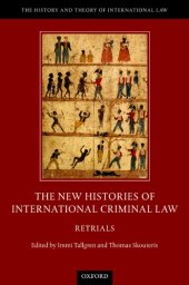 book The new histories of international criminal law : retrials