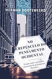 book No crepúsculo do pensamento ocidental