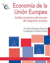 book Economía de la Unión Europea : análisis económico del proceso de integración europeo