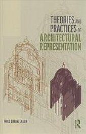 book Theories and practices of architectural representation