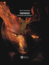 book Dioniso. Storia del culto di Bacco