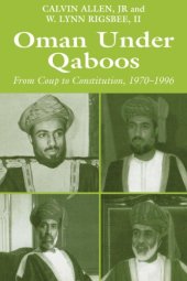 book Oman Under Qaboos: From Coup to Constitution, 1970-1996.