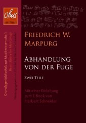 book Abhandlung von der Fuge : nach den Grundsätzen und Exempeln der besten deutschen und ausländischen Meister entworfen