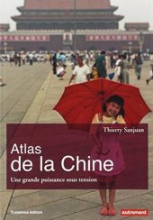 book Atlas de la Chine : une grande puissance sous tension