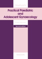 book Dewhurst’s Practical Paediatric and Adolescent Gynaecology.