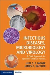 book Infectious Diseases, Microbiology and Virology: A Q&A Approach for Specialist Medical Trainees