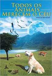 book Todos os animais merecem o céu