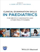 book Clinical Examination Skills in Paediatrics: For MRCPCH Candidates and Other Practitioners