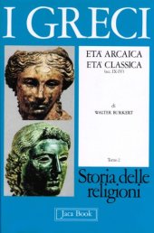 book I Greci - Età arcaica, Età classica (sec. IX-IV) Tomo 2