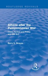 book Athens after the peloponnesian war : class, faction and policy 403-386 b.c.