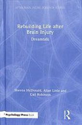 book Rebuilding life after brain injury : dreamtalk