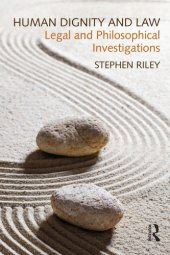 book Human dignity and law : legal and philosophical investigations