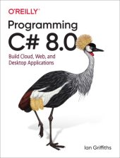 book Programming C# 8.0: Build Cloud, Web, and Desktop Applications