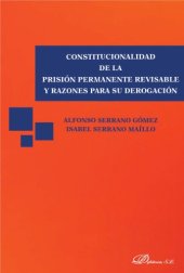 book Constitucionalidad de la prisión permanente revisable y razones para su derogación