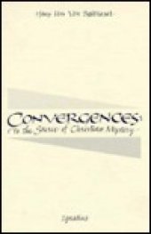 book Convergences: To the Source of Christian Mystery