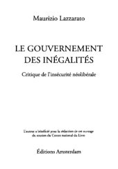 book Le gouvernement des inégalités : critique de l’insécurité néolibérale