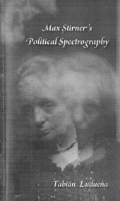 book Max Stirner’s Political Spectrography