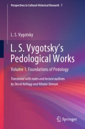 book L. S. Vygotsky’s Pedological Works: Volume 1. Foundations Of Pedology