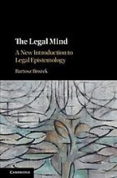 book The legal mind : a new introduction to legal epistemology