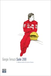 book Suite 2000. L’ultima notte di Ayrton Senna