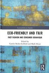 book Eco-friendly and fair: fast fashion and consumer behaviour