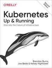 book Kubernetes: Up and Running: Dive into the Future of Infrastructure