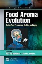 book Food aroma evolution : during food processing, cooking and aging