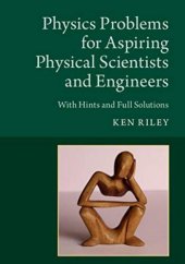 book Physics Problems for Aspiring Physical Scientists and Engineers