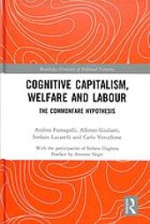 book Cognitive capitalism, welfare and labour : the commonfare hypothesis