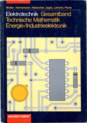 book Elektrotechnik Gesamtband Technische Mathematik Energie-/Industrieelektronik Westermann