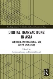 book Digital Transactions in Asia : Economic, Informational, and Social Exchanges