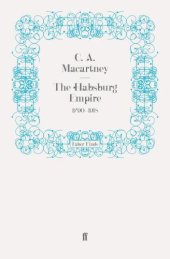 book The Habsburg Empire, 1790-1918