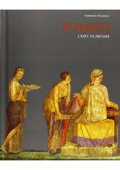 book Pompei: L’arte di abitare