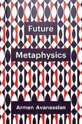 book Future Metaphysics