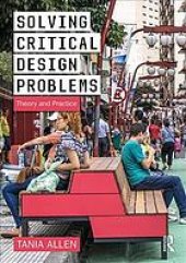 book Solving critical design problems : theory and practice