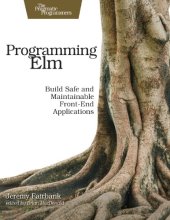 book Programming Elm: Build Safe and Maintainable Front-End Applications