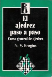 book El ajedrez paso a paso : curso general de ajedrez