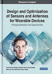 book Design and optimization of sensors and antennas for wearable devices