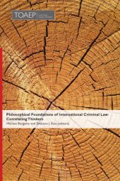 book Philosophical Foundations Of International Criminal Law: Correlating Thinkers