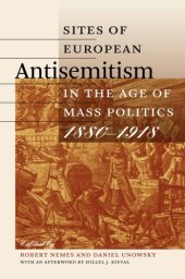 book Sites of European Antisemitism in the Age of Mass Politics, 1880–1918