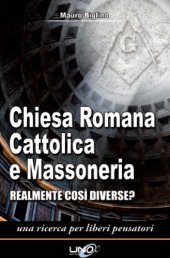 book Chiesa Romana Cattolica e Massoneria - Realmente così diverse?