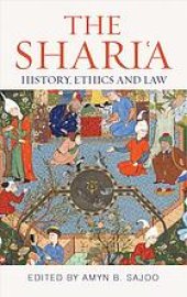 book The Shariʻa: History, Ethics And Law