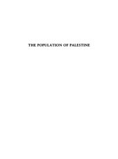 book The population of Palestine: population history and statistics of the late Ottoman period and the mandate