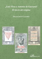 book ¿Luis Vives o Antonio de Guevara? : el inicio del enigma