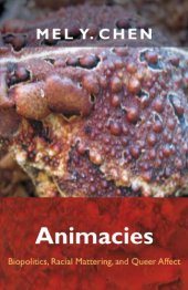 book Animacies: Biopolitics, Racial Mattering, and Queer Affect