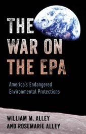 book The War on the EPA: America’s Endangered Environmental Protections