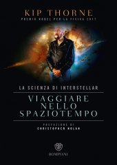 book Viaggiare nello spaziotempo. La scienza di Interstellar