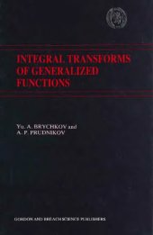 book Integral Transforms of Generalized Functions