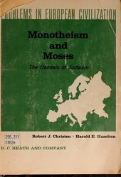 book Monotheism and Moses: The Genesis of Judaism